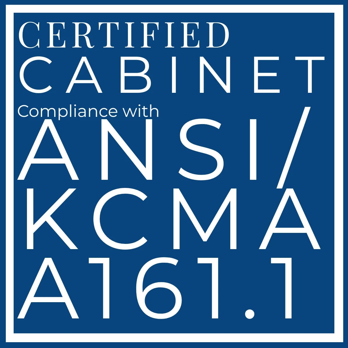 ANSI KCMA A161.1 certification label on ZASI kitchen cabinets for U.S. quality compliance